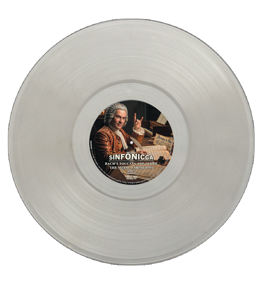 Sinfönicca - Bach’s Toccata and  Fugue – The Metal Variations (Limited Edition on Clear Vinyl)